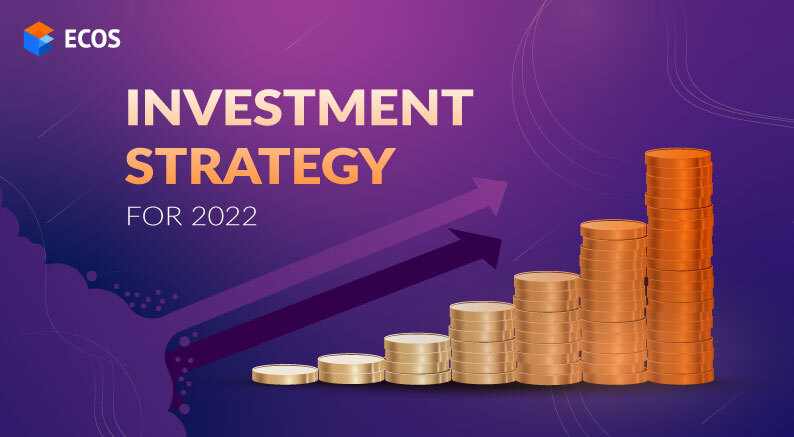 Investment strategy 2022