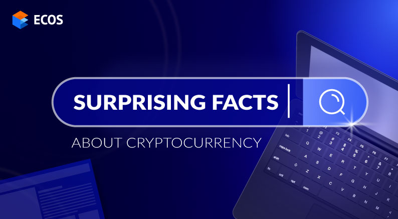 Surprising facts about cryptocurrencies